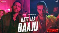 Hatt Jaa Baaju Lyrics