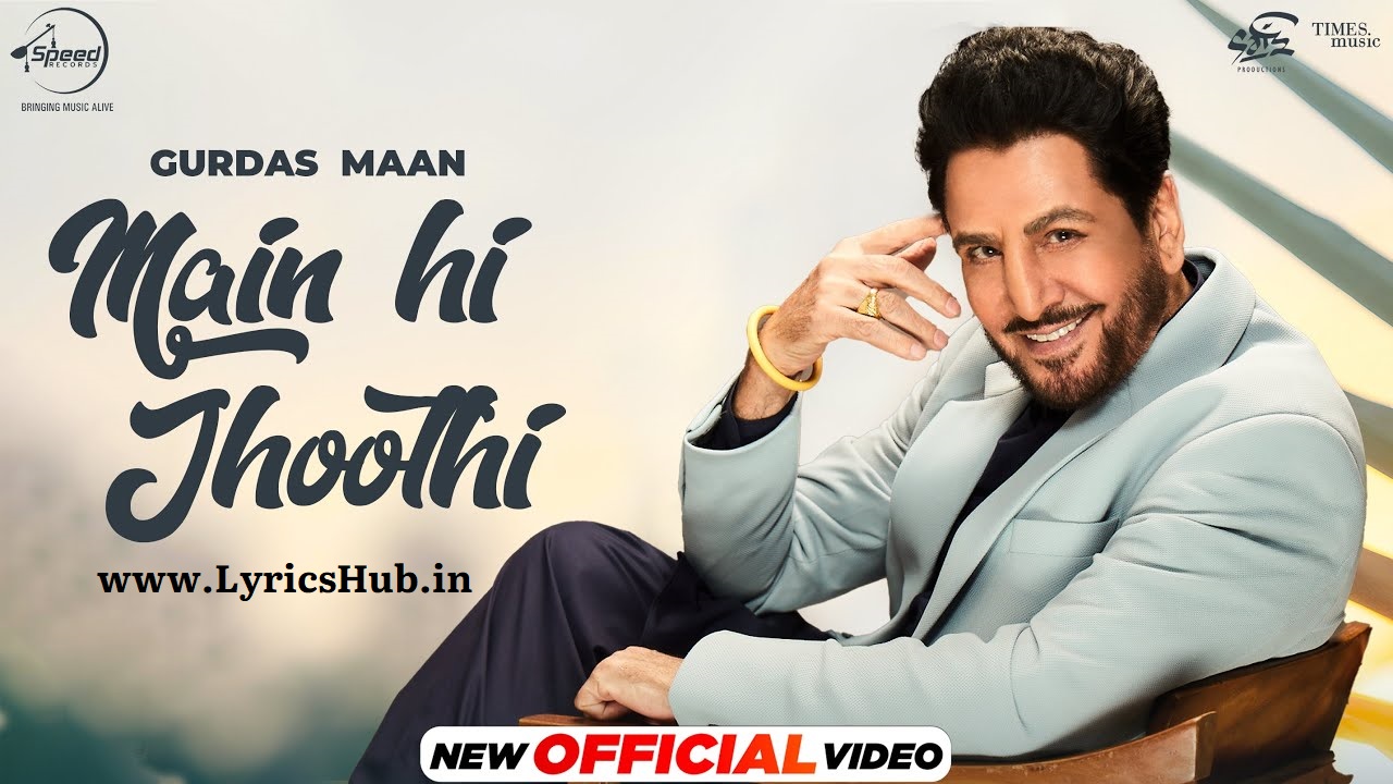 Main Hi Jhoothi Lyrics