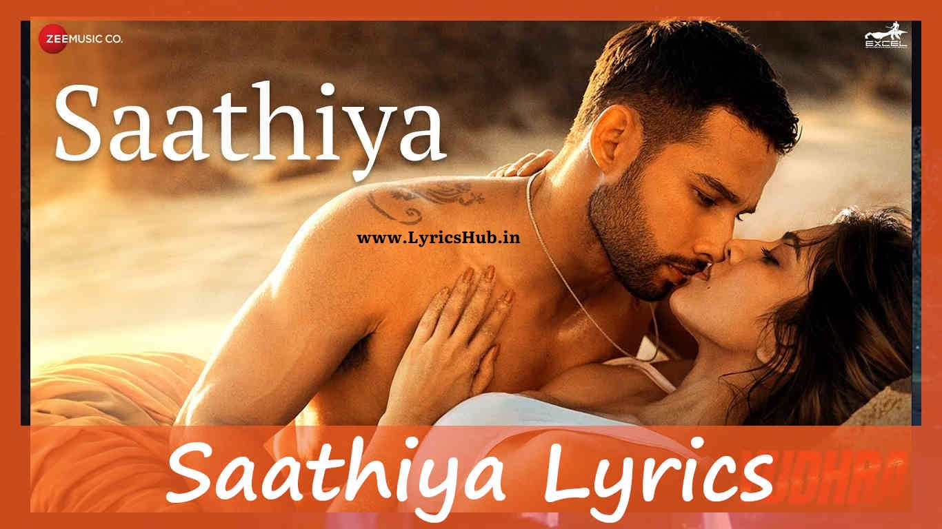 Saathiya Lyrics