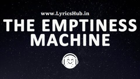 The Emptiness Machine Lyrics