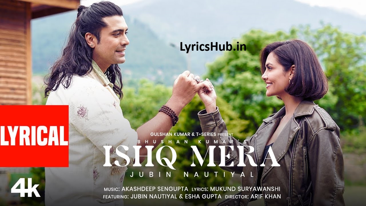 Ishq Mera Lyrics